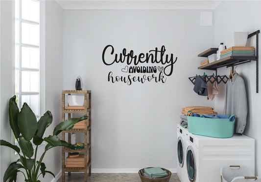 Currently Avoiding Housework Vinyl Home Decor Wall Decal Words 