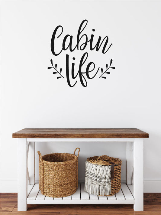 Cabin Life Vinyl Wall Home Decor Decal Words 