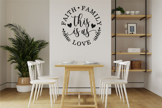 Faith Family Love This Is Us Vinyl Home Decor Wall Decal Words 