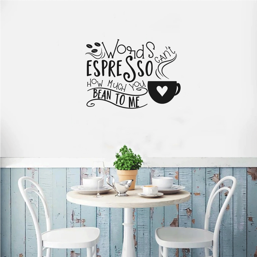 Words Cannot Espresso How Much You Bean To Me Vinyl Home Decor Wall Decal Words 