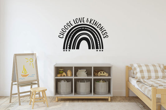 Choose Love and Kindness Rainbow Vinyl Home decor Wall Decal Words 