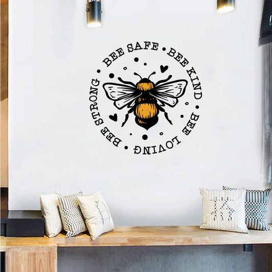 Bee Safe Bee Kind Bee Loving Bee Strong Vinyl Home Decor Wall Decal Words 