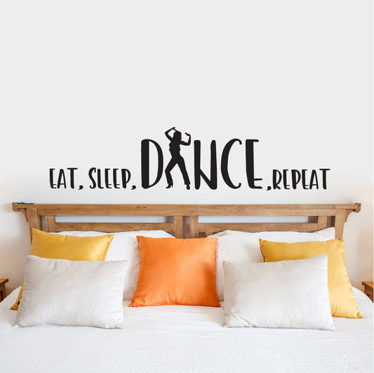 Eat Sleep Dance Repeat Vinyl Home Decor Wall Decal 