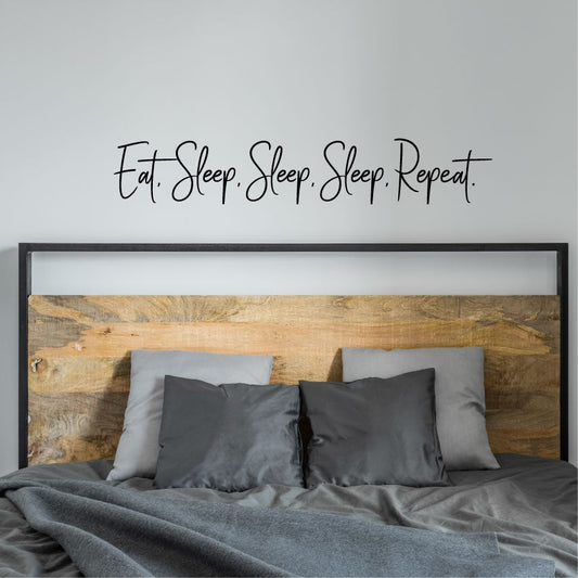 Eat Sleep Sleep Sleep Repeat Home Decor Wall Decal Words 