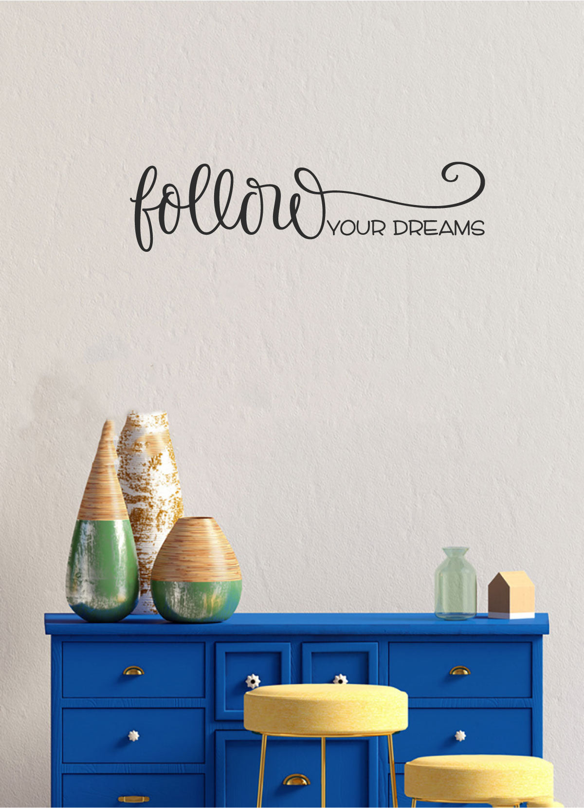 Follow Your Dreams Vinyl Home Decor Wall Decal Words 