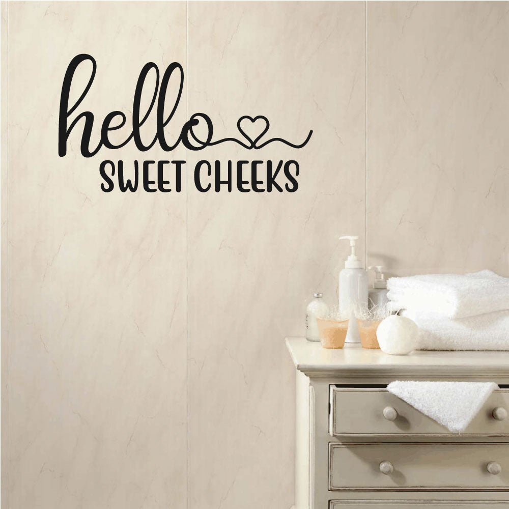 Hello Sweet Cheeks Vinyl Bathroom Home Decor Wall Decal Words 