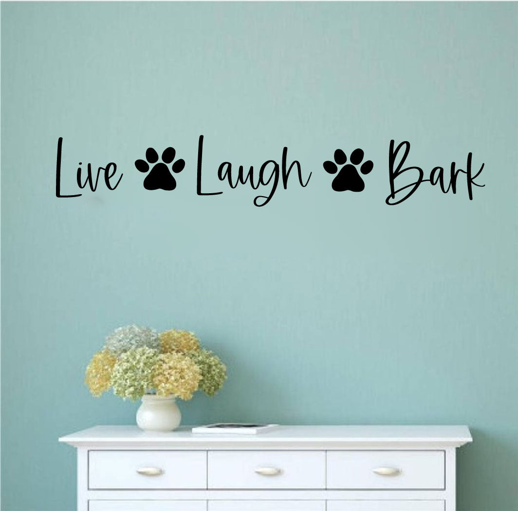 Live Laugh Bark Home Decor Dog Wall Decal 