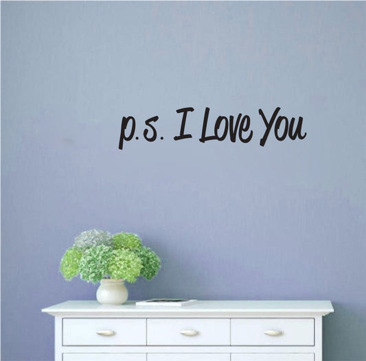 P.S. I Love You Die Cut Home Decor Decal 