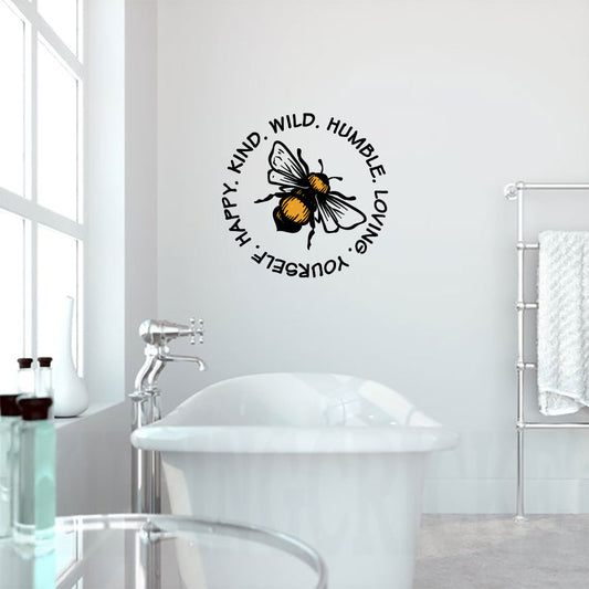 Bee Happy Kind Wild Humble Loving Yourself Vinyl Wall Decal Words