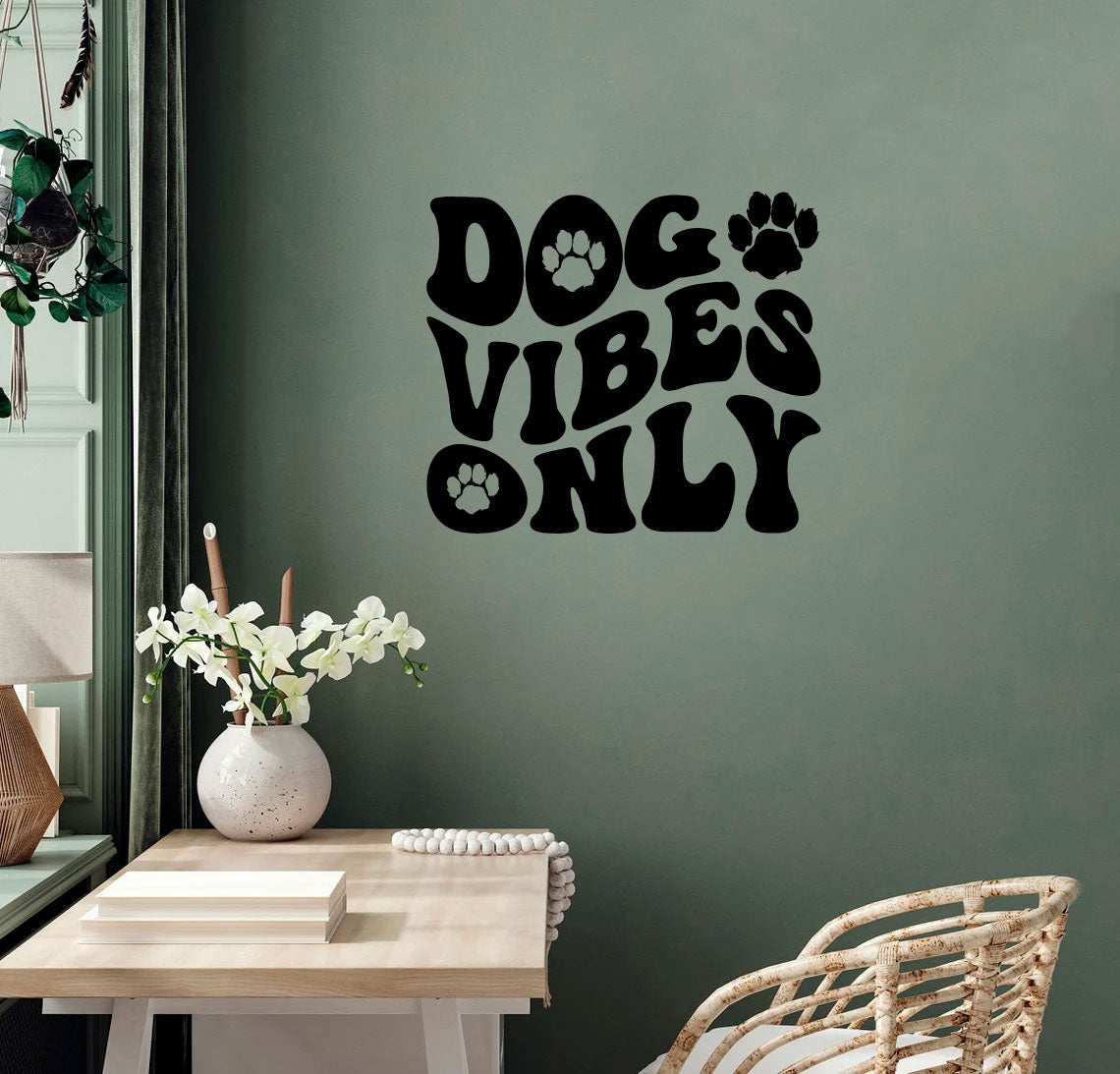 Dog Vibes Only Vinyl Wall Decal