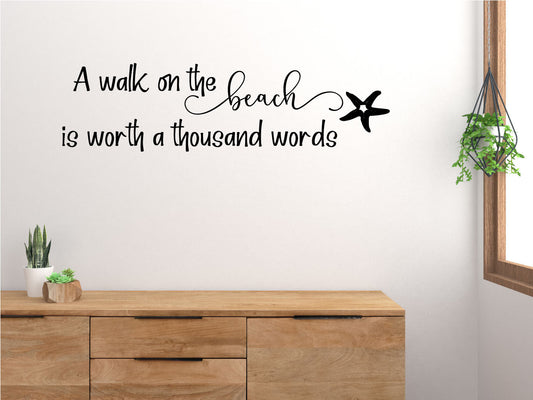 A Walk On The Beach Is Worth A Thousand Words Vinyl Home Decor Wall Decal 