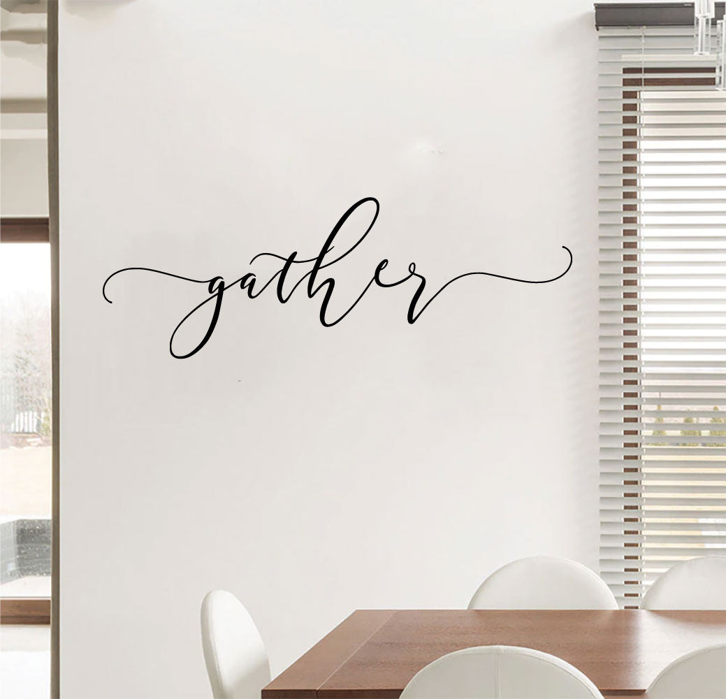 Gather Vinyl Home Decor Wall Decal