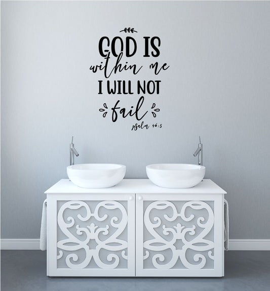 God Is Within Me I Will Not Fail Vinyl Wall Decal