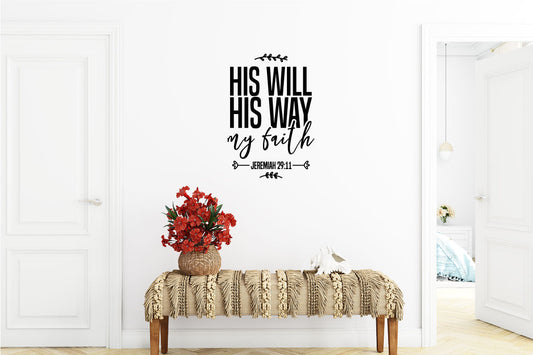 His Will His Way My Faith Jeremiah 29:11 Bible Verse Vinyl Home Decor Wall Decal 