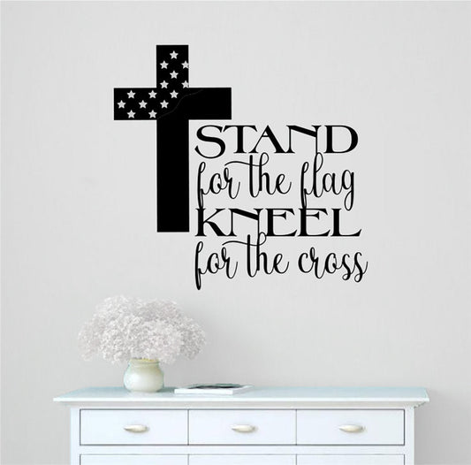 Stand For The Flag Kneel For The Cross Vinyl Home Decor Wall Decal Words 