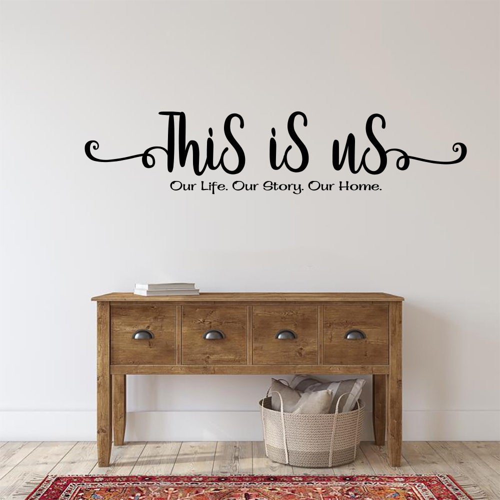 This Is Us Our Life Our Story Our Home Vinyl Home Decor Wall Decal Words 