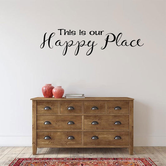 This Is Our Happy Place Vinyl Home Decor Wall Decal Words 