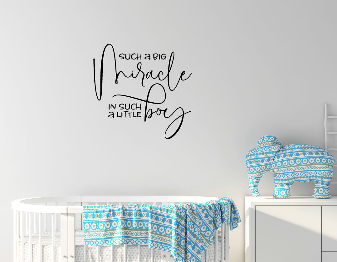 Such A Big Miracle In Such A Little Boy Vinyl Home Decor Wall Decal Words 