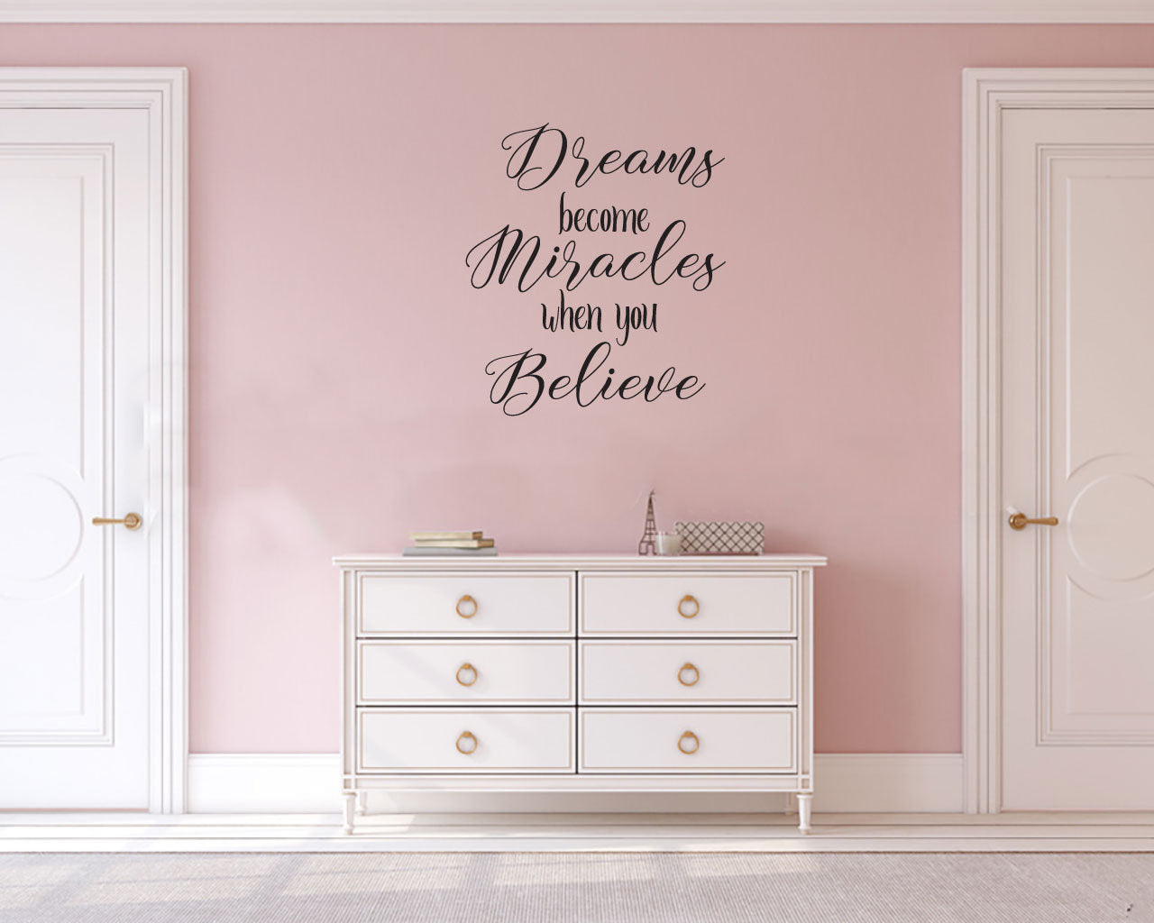 Dreams Become Miracles When You Believe Vinyl Home Decor Wall Decal Words 