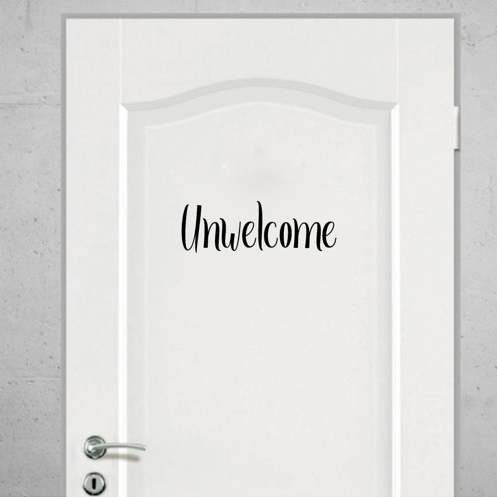 Unwelcome Vinyl Home Decor Wall Decal Words 