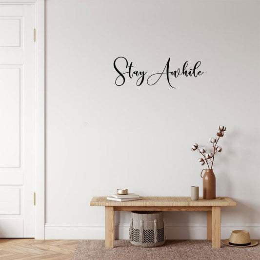 Stay Awhile Vinyl Home Decor Wall Decal Words 