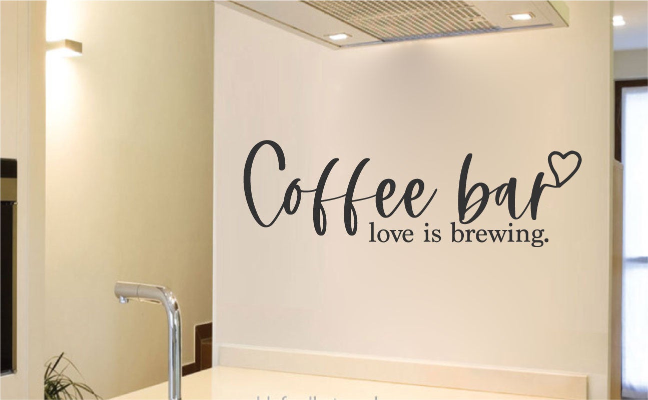 Coffee Bar Love Is Brewing Vinyl Home Decor Wall Decal 