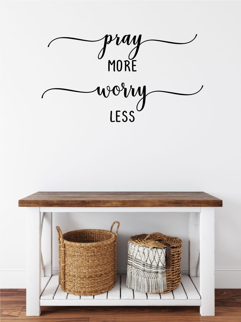 Pray More Worry Less Vinyl Home Decor Wall Decal