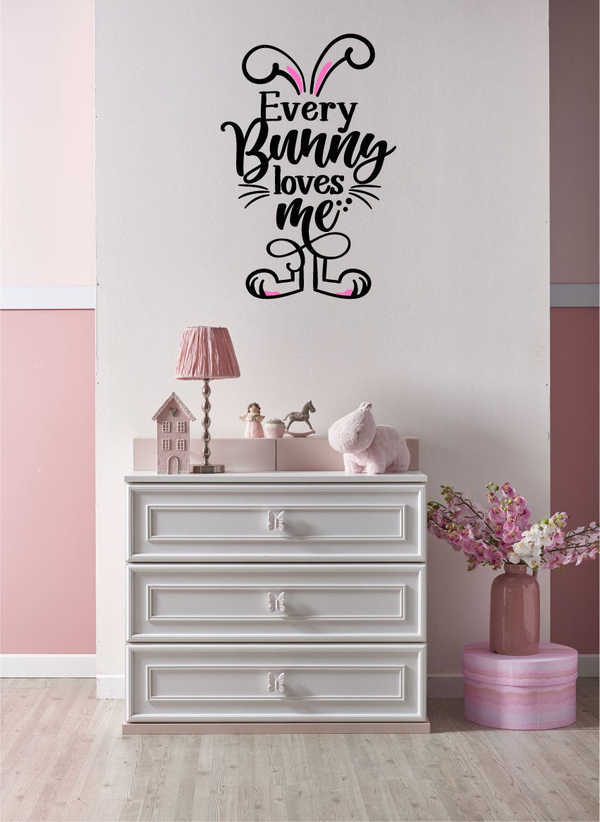 Every Bunny Loves Me Rabbit Vinyl Home Decor Wall Decal Words 