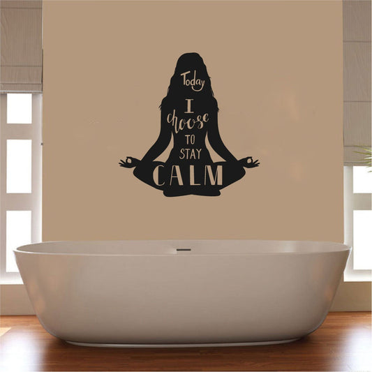 Yoga Today I Choose To Stay Calm Vinyl Home Decor Wall Decal Words 