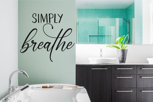 Simply Breathe Vinyl Home Decor Wall Decal Words 