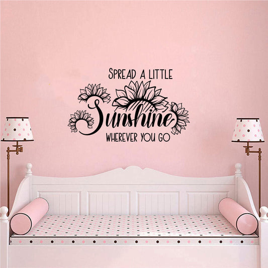 Spread A Little Sunshine Wherever You Go Sunflowers Vinyl Home Decor Wall Decal Words 