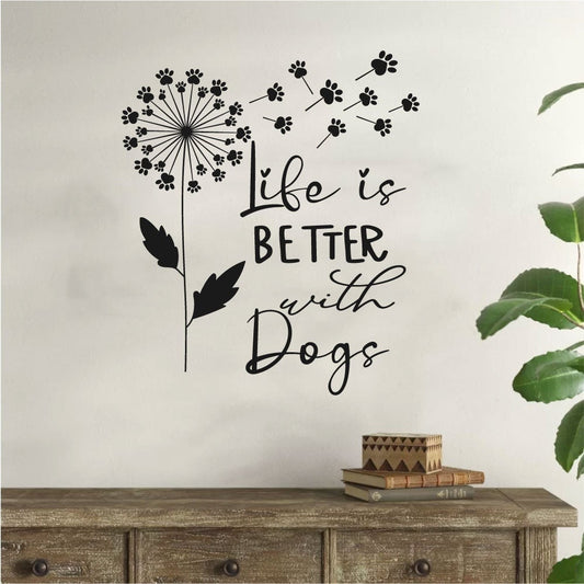 Life Is Better With Dogs Dandelion Paw Prints Vinyl Wall Decal