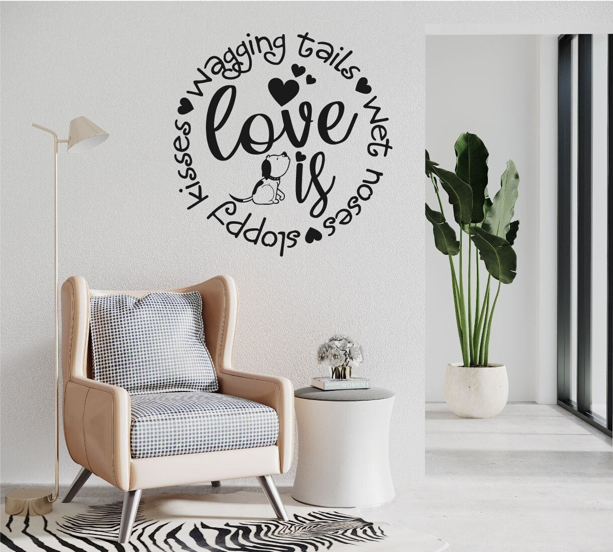 Love Is Sloppy Kisses Wagging Tails Wet Noses Dog Vinyl Wall Decal