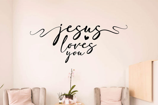 Jesus Loves You Vinyl Wall Decal