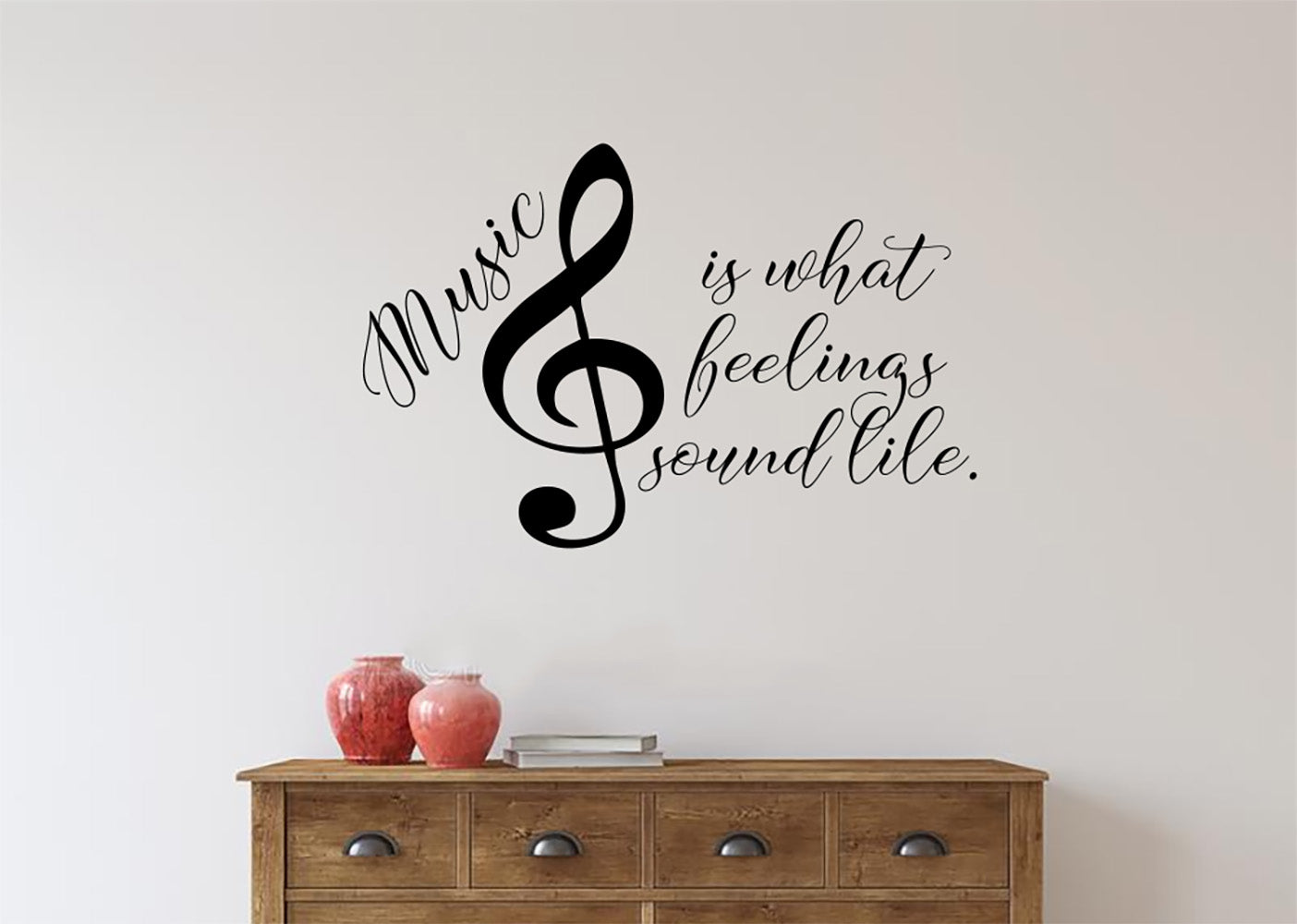 Music is What Feelings Sound Like Vinyl Wall Words Decal