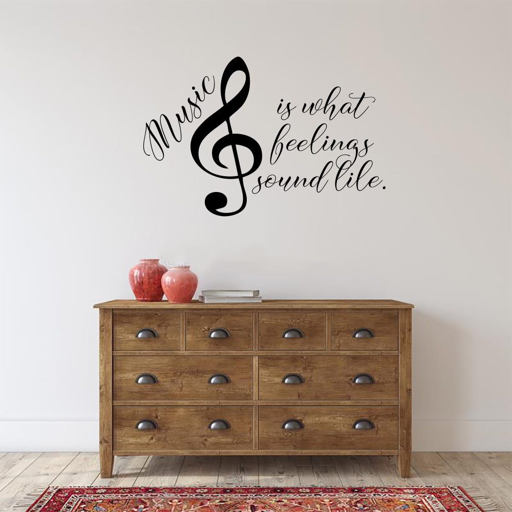 Music is What Feelings Sound Like Vinyl Wall Words Decal