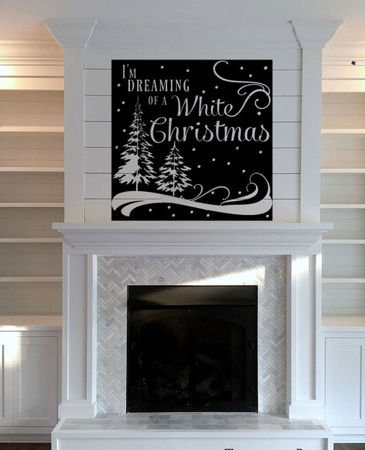 I'm Dreaming of a White Christmas Vinyl Wall Decal