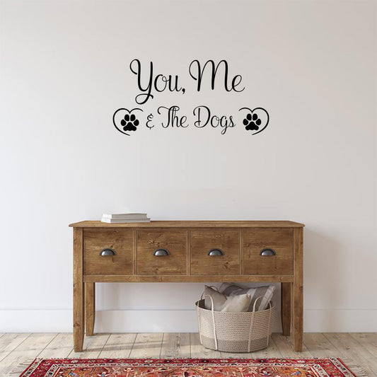 You Me and The Dogs Vinyl Wall Decal - Black